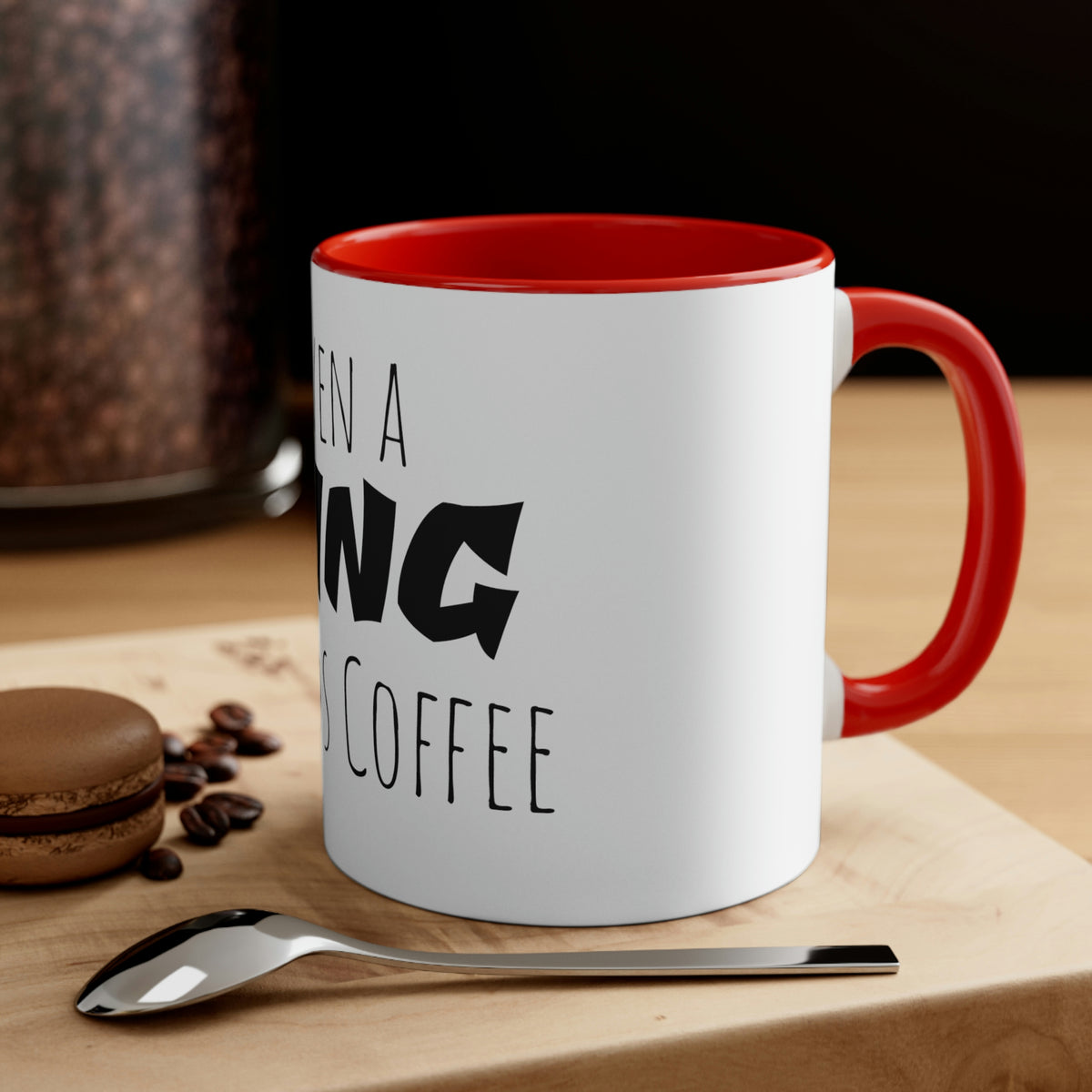 Coffee for a King Mug, 11oz