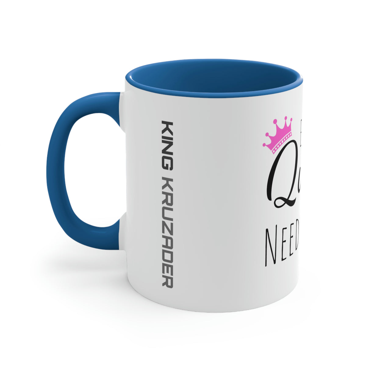 Coffee for a Queen Mug, 11oz