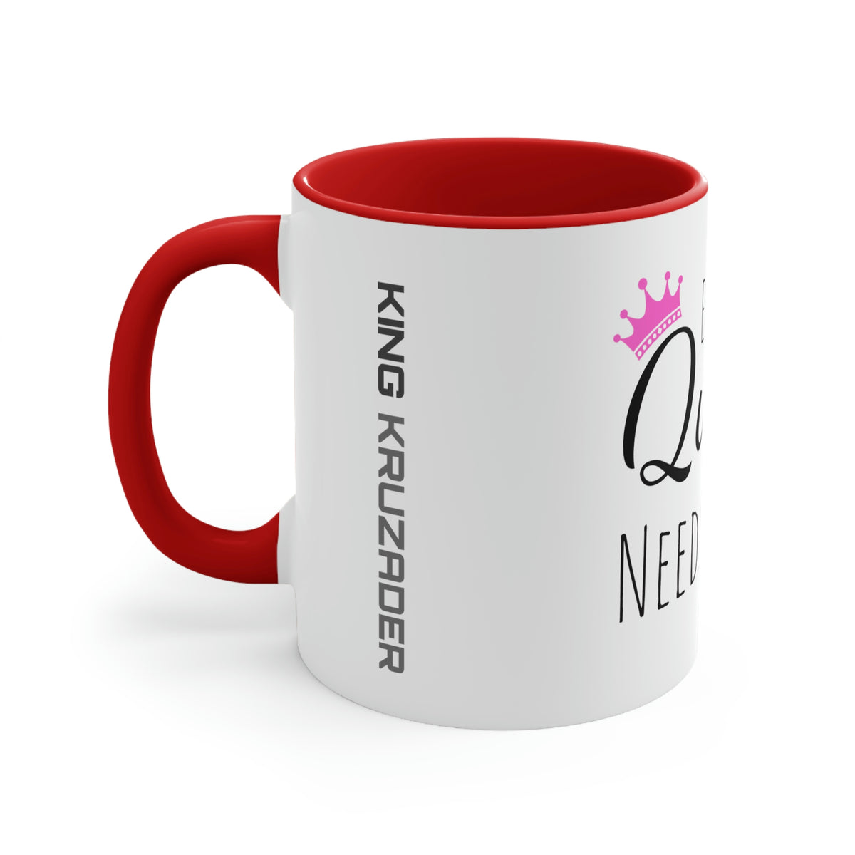 Coffee for a Queen Mug, 11oz
