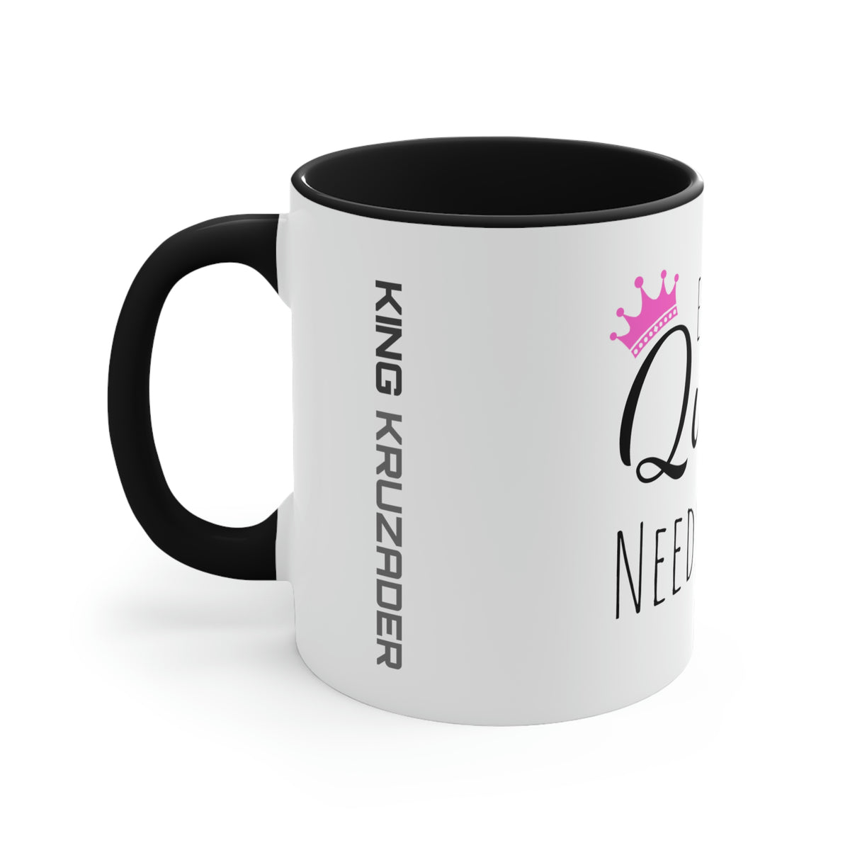 Coffee for a Queen Mug, 11oz
