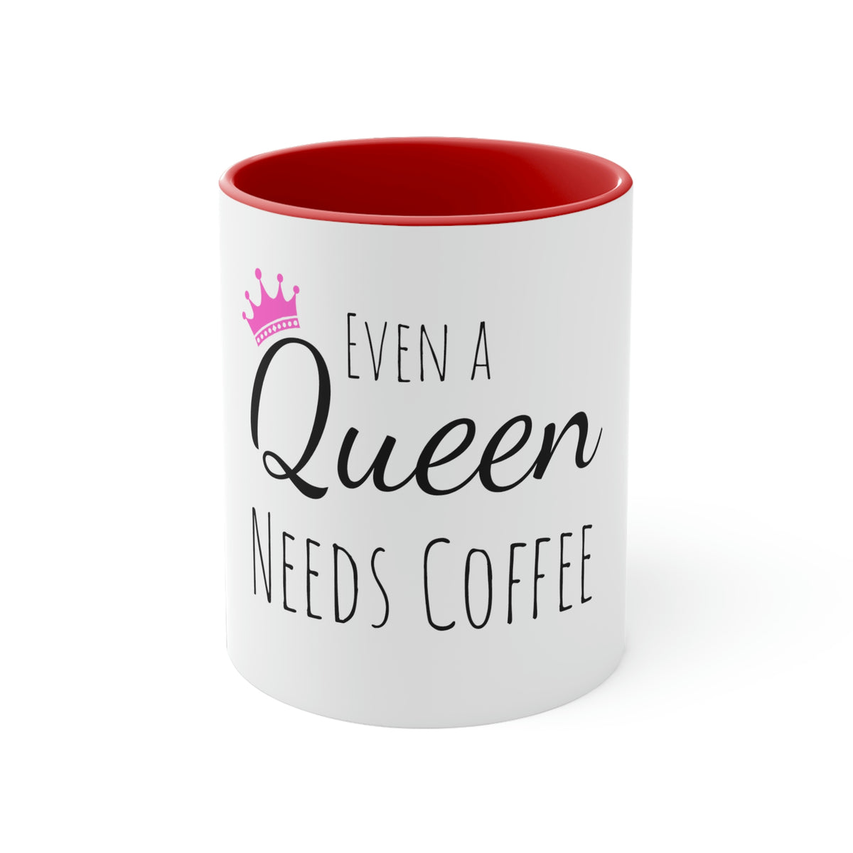 Coffee for a Queen Mug, 11oz